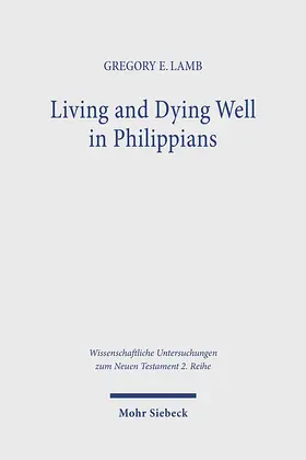 Lamb |  Living and Dying Well in Philippians | eBook | Sack Fachmedien
