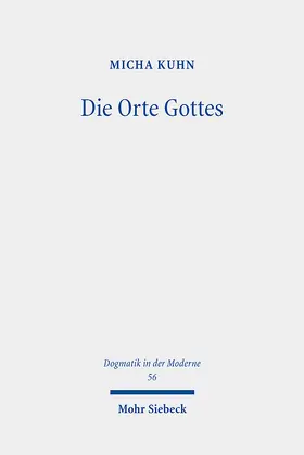 Kuhn |  Die Orte Gottes | Buch |  Sack Fachmedien