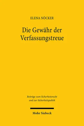 Nöcker |  Die Gewähr der Verfassungstreue | Buch |  Sack Fachmedien