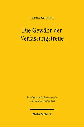 Nöcker |  Die Gewähr der Verfassungstreue | eBook | Sack Fachmedien
