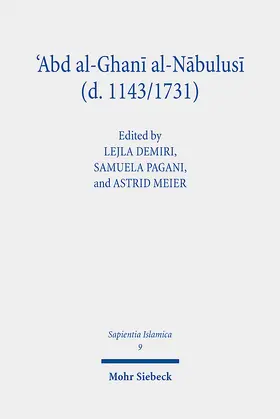Demiri / Pagani / Meier |  'Abd al-Ghani al-Nabulusi (d. 1143/1731) | eBook | Sack Fachmedien