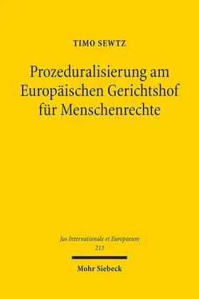 Sewtz |  Prozeduralisierung am Europäischen Gerichtshof für Menschenrechte | Buch |  Sack Fachmedien