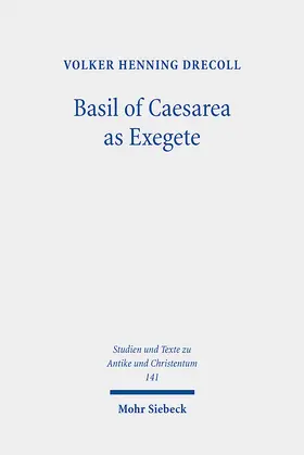 Drecoll | Basil of Caesarea as Exegete | Buch | 978-3-16-164058-2 | sack.de