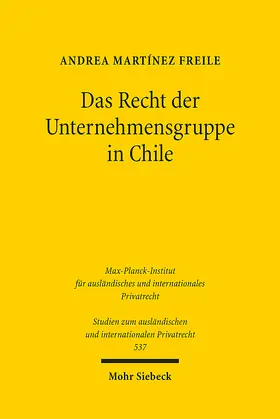 Martínez Freile | Das Recht der Unternehmensgruppe in Chile | E-Book | sack.de