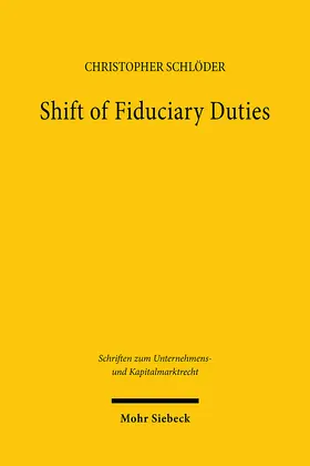 Schlöder | Shift of Fiduciary Duties | Buch | 978-3-16-164082-7 | www.sack.de