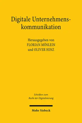 Möslein / Hinz |  Digitale Unternehmenskommunikation | Buch |  Sack Fachmedien