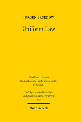 Basedow / Gries |  Uniform Law | Buch |  Sack Fachmedien