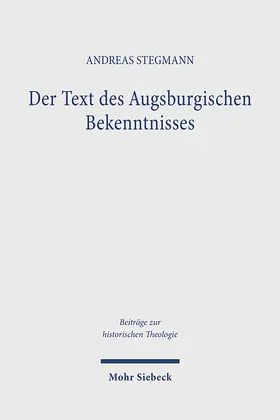 Stegmann |  Der Text des Augsburgischen Bekenntnisses | eBook | Sack Fachmedien