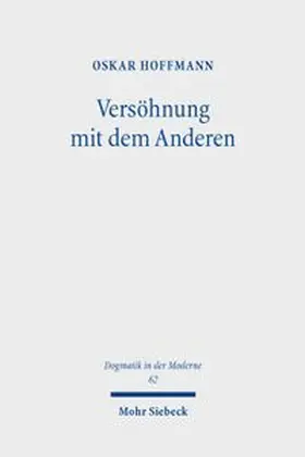 Hoffmann |  Versöhnung mit dem Anderen | Buch |  Sack Fachmedien