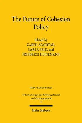 Feld / Heinemann / Asatryan |  The Future of Cohesion Policy | Buch |  Sack Fachmedien