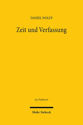 Wolff | Zeit und Verfassung | Buch | 978-3-16-164294-4 | www.sack.de