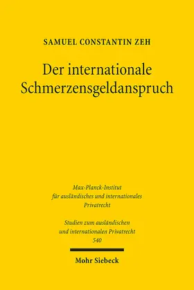 Zeh |  Der internationale Schmerzensgeldanspruch | eBook | Sack Fachmedien