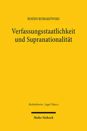 Robakowski |  Verfassungsstaatlichkeit und Supranationalität | Buch |  Sack Fachmedien