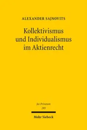 Sajnovits |  Kollektivismus und Individualismus im Aktienrecht | Buch |  Sack Fachmedien