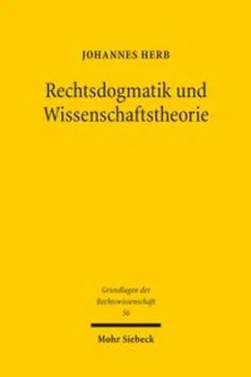 Herb |  Rechtsdogmatik und Wissenschaftstheorie | Buch |  Sack Fachmedien