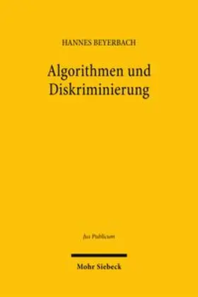 Beyerbach |  Algorithmen und Diskriminierung | Buch |  Sack Fachmedien