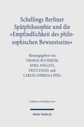 Buchheim / Angleys / Engel |  Schellings Berliner Spätphilosophie und die "Empfindlichkeit des philosophischen Bewusstseins" | Buch |  Sack Fachmedien