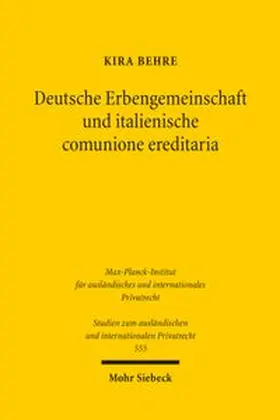 Behre | Deutsche Erbengemeinschaft und italienische comunione ereditaria | Buch | 978-3-16-200238-9 | www.sack.de