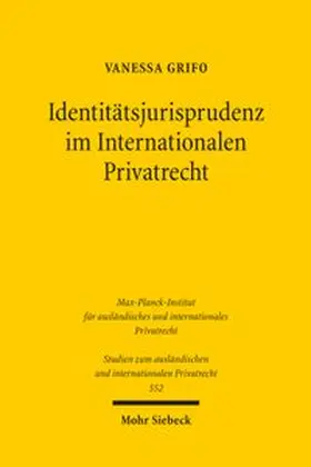 Grifo | Identitätsjurisprudenz im Internationalen Privatrecht | Buch | 978-3-16-200270-9 | www.sack.de