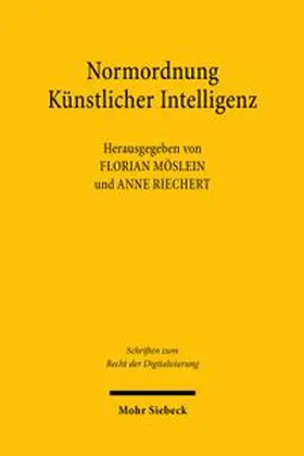 Möslein / Riechert |  Normordnung Künstlicher Intelligenz | Buch |  Sack Fachmedien