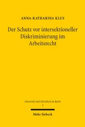 Klus |  Der Schutz vor intersektioneller Diskriminierung im Arbeitsrecht | Buch |  Sack Fachmedien