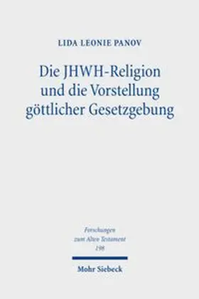 Panov |  Die JHWH-Religion und die Vorstellung göttlicher Gesetzgebung | Buch |  Sack Fachmedien