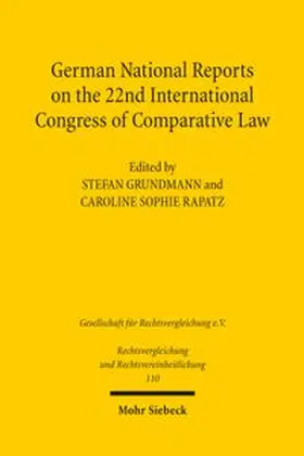 Grundmann / Rapatz | German National Reports on the 22nd International Congress of Comparative Law | Buch | 978-3-16-200758-2 | www.sack.de