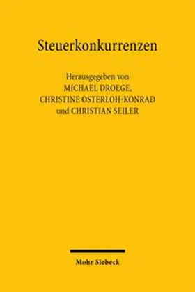 Droege / Osterloh-Konrad / Seiler |  Steuerkonkurrenzen | Buch |  Sack Fachmedien