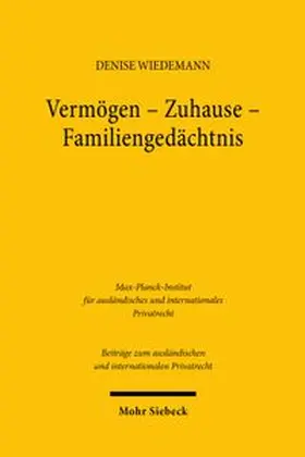 Wiedemann | Vermögen - Zuhause - Familiengedächtnis | Buch | 978-3-16-200794-0 | www.sack.de