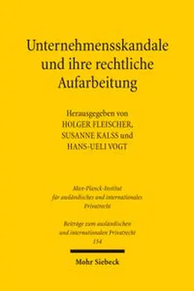 Fleischer / Kalss / Vogt |  Unternehmensskandale und ihre rechtliche Aufarbeitung | Buch |  Sack Fachmedien