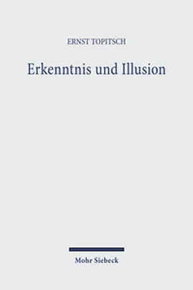 Topitsch |  Erkenntnis und Illusion | Buch |  Sack Fachmedien