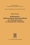 Kronke |  Rechtstatsachen, kollisionsrechtliche Methodenentfaltung und Arbeitnehmerschutz im internationalen Arbeitsrecht | Buch |  Sack Fachmedien