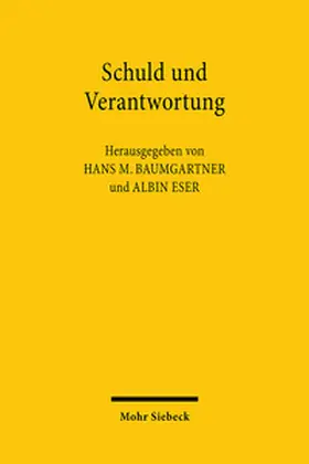Baumgartner / Eser |  Schuld und Verantwortung | Buch |  Sack Fachmedien