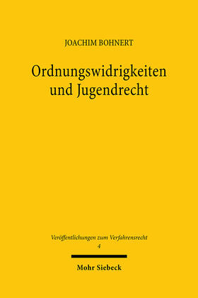 Bohnert | Ordnungswidrigkeiten und Jugendrecht | Buch | 978-3-16-645524-2 | sack.de