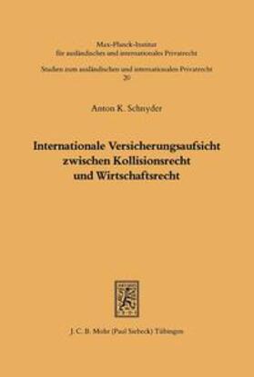Schnyder |  Internationale Versicherungsaufsicht | Buch |  Sack Fachmedien