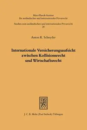 Schnyder |  Internationale Versicherungsaufsicht | Buch |  Sack Fachmedien