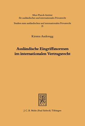 Anderegg | Ausländische Eingriffsnormen im internationalen Vertragsrecht | Buch | 978-3-16-645558-7 | sack.de