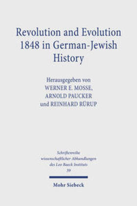 Mosse / Paucker / Rürup |  Revolution and Evolution 1848 in German-Jewish History | Buch |  Sack Fachmedien