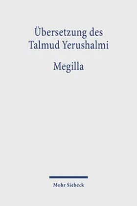 Hengel / Neusner / Schäfer | Übersetzung des Talmud Yerushalmi | Buch | 978-3-16-745269-1 | sack.de