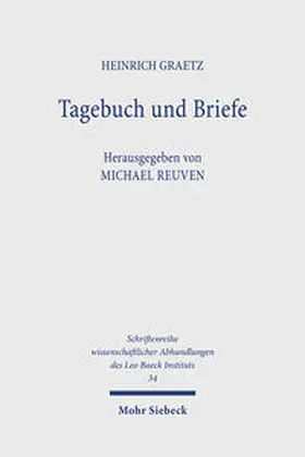 Reuven / Graetz |  Tagebuch und Briefe | Buch |  Sack Fachmedien