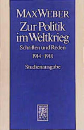 Weber | Zur Politik im Weltkrieg | Buch | 978-3-16-845036-8 | sack.de