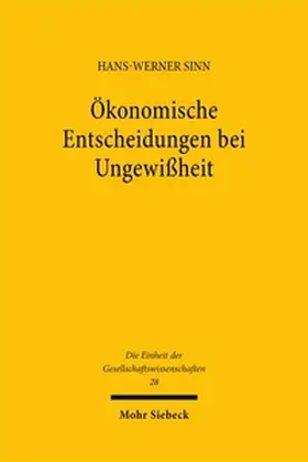 Sinn |  Ökonomische Entscheidungen bei Ungewißheit | Buch |  Sack Fachmedien