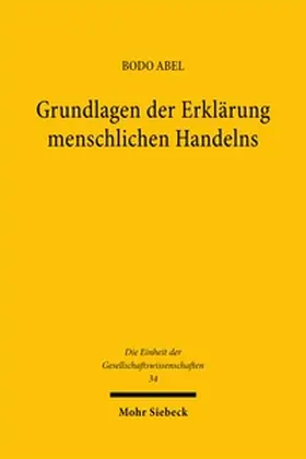 Abel |  Grundlagen der Erklärung menschlichen Handelns | Buch |  Sack Fachmedien
