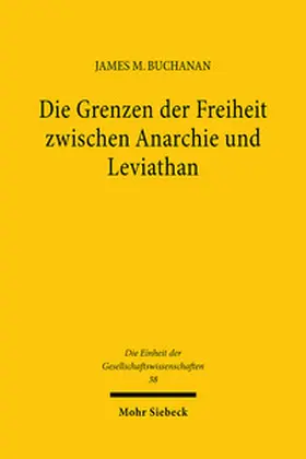 Buchanan |  Die Grenzen der Freiheit. Zwischen Anarchie und Leviathan | Buch |  Sack Fachmedien