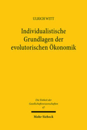 Witt | Individualistische Grundlagen der evolutorischen Ökonomik | Buch | 978-3-16-945063-3 | sack.de