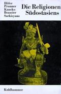 Höfer / Prunner |  Die Religionen Südostasiens | Buch |  Sack Fachmedien