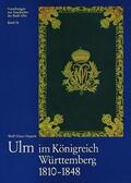Hepach |  Ulm im Königreich Württemberg 1810-1848 | Buch |  Sack Fachmedien