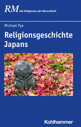 Pye | Religionsgeschichte Japans | Buch | 978-3-17-002834-0 | sack.de
