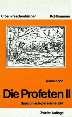 Koch |  Die Profeten II | Buch |  Sack Fachmedien