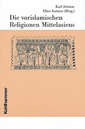Kattner / Jettmar | Religionen d. Menschheit, 4/3 | Buch | 978-3-17-011312-1 | sack.de